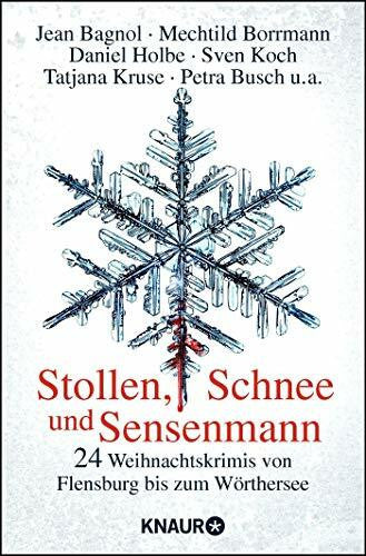 Haenni, Stefan Stollen, Schnee und Sensenmann: 24 Weihnachtskrimis von Flensburg bis zum Wörthersee