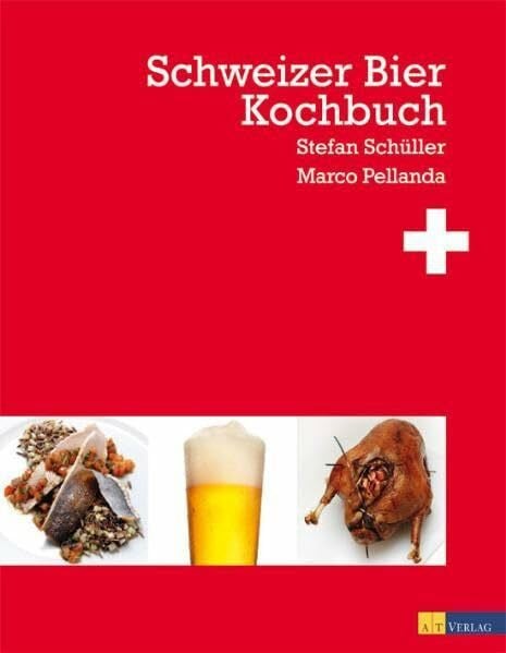 Schüller, Stefan Schweizer Bierkochbuch