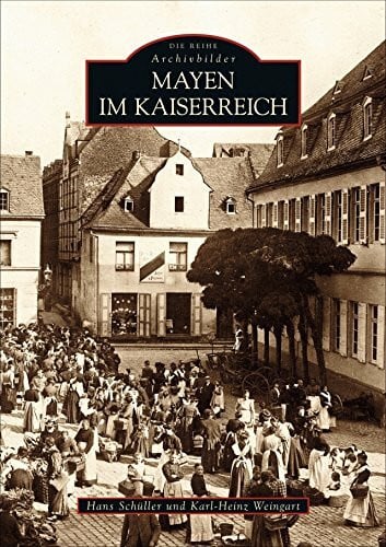 Schüller, Hans Mayen im Kaiserreich