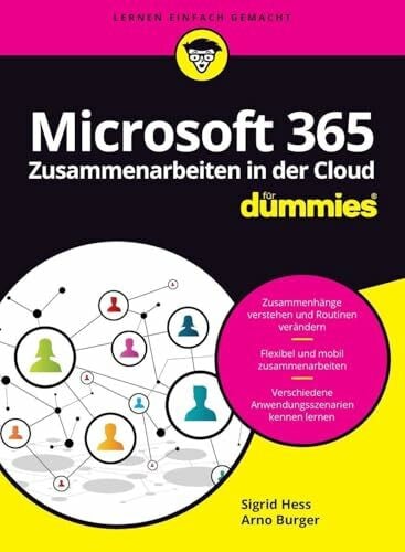 Burger, Arno Microsoft 365 Zusammenarbeiten in der Cloud für Dummies