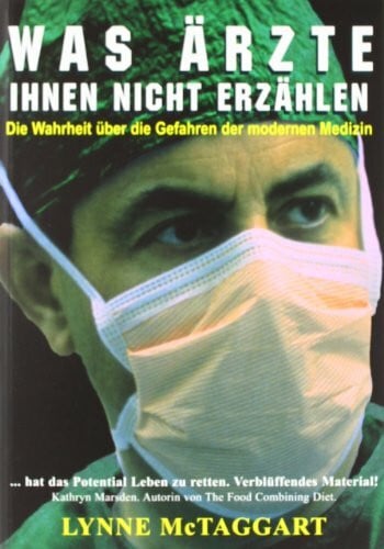 Hirneise, Lothar Was Ärzte Ihnen nicht erzählen: Die Wahrheit über die Gefahren der modernen Medizin