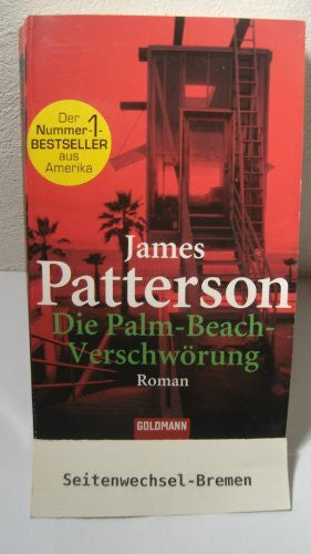 Patterson, James Die Palm-Beach-Verschwörung: Roman