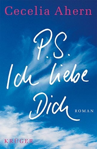 Cecelia Ahern P.S. Ich liebe Dich: Roman (Belletristik (international))