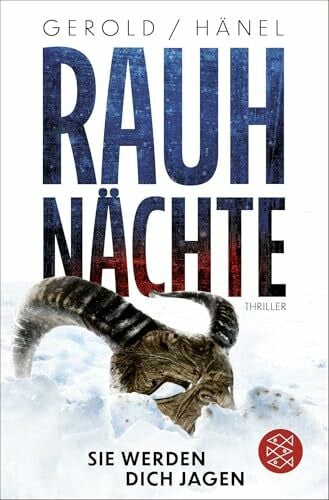 Gerold, Ulrike Rauhnächte - Sie werden dich jagen: Thriller