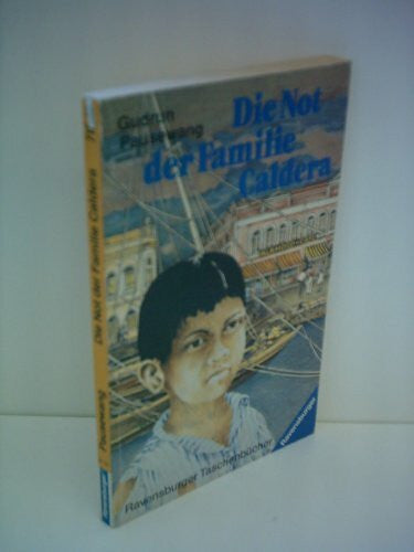 Pausewang, Gudrun Die Not der Familie Caldera