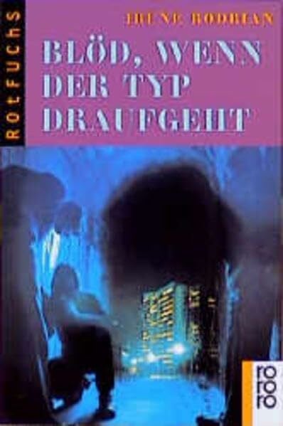 Rodrian, Irene Blöd, wenn der Typ draufgeht (Omnibus)