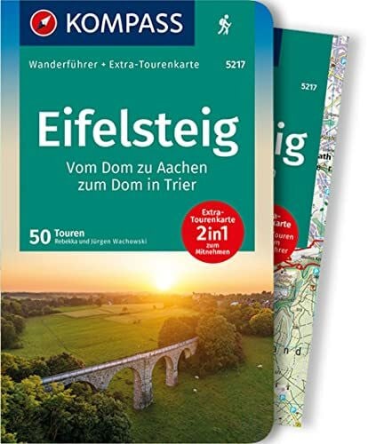 Wachowski, Rebekka und Jürgen KOMPASS Wanderführer Eifelsteig, 60 Touren: mit Extra-Tourenkarte Maßstab 1:50.000, GPX-Daten zum Download