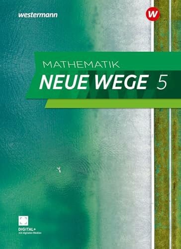 Lergenmüller, Arno Mathematik Neue Wege SI - Ausgabe 2023 G9 für Niedersachsen: Schulbuch 5: Sekundarstufe 1 - Ausgabe 2023 (Mathematik Neue Wege SI: Ausgabe 2023 für Niedersachsen)