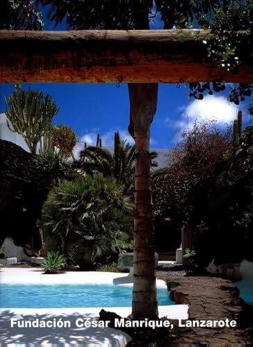 DeAlbornoz, Pedro M Fundación César Manrique, Lanzarote: Engl. /Dt. (Opus)