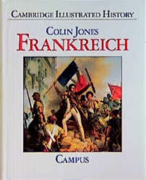 Rennert, Udo Frankreich: Eine illustrierte Geschichte