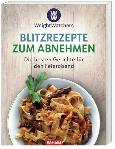 Weltbild Weight Watchers Blitzrezepte zum Abnehmen: 50 schnelle & gesunde Gerichte für jeden Tag - Erfolgsstory inklusive