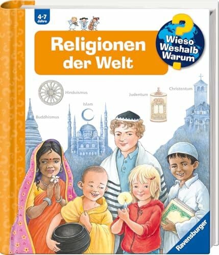 Weinhold, Angela Wieso? Weshalb? Warum?, Band 23 - Religionen der Welt (Sachbuch ab 4 Jahre - mit Klappen) (Kernreihe, 23)