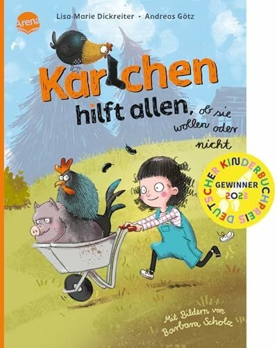 Scholz, Barbara Karlchen hilft allen, ob sie wollen oder nicht: Vorlesebuch über Freundschaft und Familie für Jungen und Mädchen ab 5 Jahren