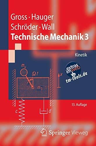 Schröder, Jörg Technische Mechanik 3: Kinetik (Springer-Lehrbuch)
