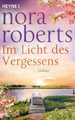 Burkhardt, Christiane Im Licht des Vergessens: Roman