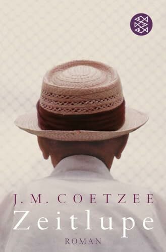 J.M. Coetzee Zeitlupe: Roman