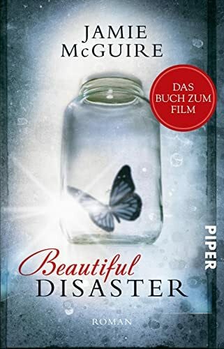 Zeltner-Shane, Henriette Beautiful Disaster (Beautiful 1): Roman | Das Buch zum Film