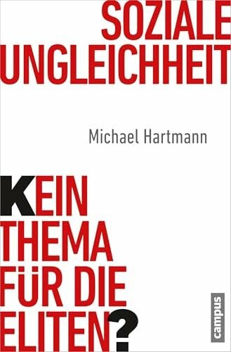 Hartmann, Michael Soziale Ungleichheit - Kein Thema für die Eliten?