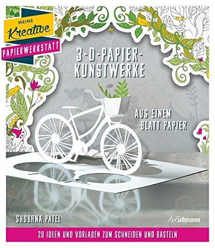 Brenneisen, Dagmar 3-D-Papierkunstwerke aus einem Blatt Papier: 20 Ideen und Vorlagen zum Schneiden und Basteln (Meine kreative Papierwerkstatt)