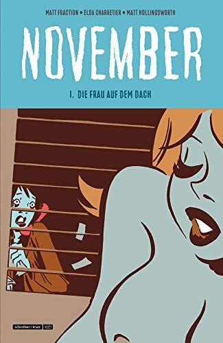 Charretier, Elsa November: 1. Die Frau auf dem Dach