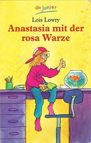 Braun, Anne Anastasia mit der rosa Warze (dtv junior)