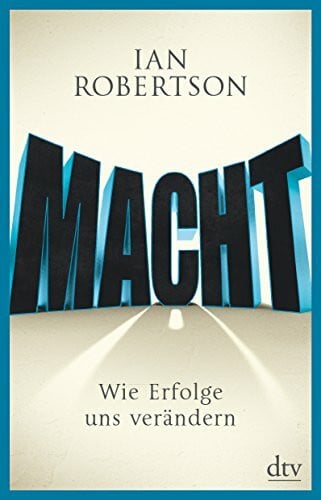 Mallett, Dagmar Macht: Wie Erfolge uns verändern