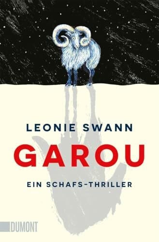 Swann, Leonie Garou: Ein Schafs-Thriller | Mit den Schafen aus ›Glennkill‹ (Schafskrimis, Band 2)