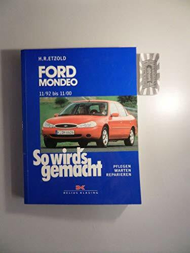 Hans-Rüdiger Etzold Ford Mondeo von 11/92 bis 11/00: So wird's gemacht - Band 91 (Print on demand)