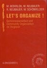 Schönfelder, Walter Let's Organize. Gemeinwesenarbeit und Community Organization im Vergleich