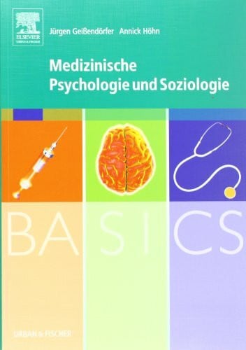 Dangl, Stefan BASICS Medizinische Psychologie und Soziologie