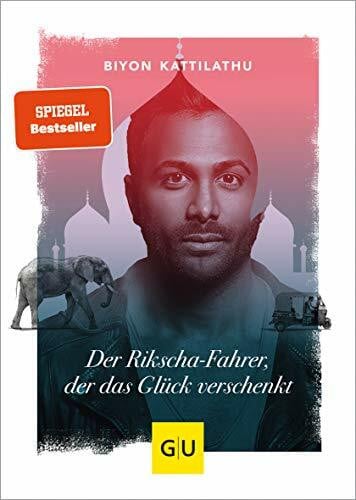 Kattilathu, Biyon Der Rikscha-Fahrer, der das Glück verschenkt (GU Selbstfindung)
