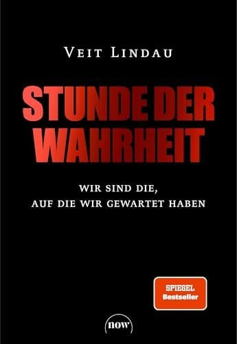 Lindau, Veit Stunde der Wahrheit: Wir sind die, auf die wir gewartet haben