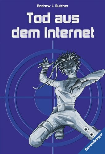 Butcher, Andrew J. Tod aus dem Internet (Spy High, Band 2)