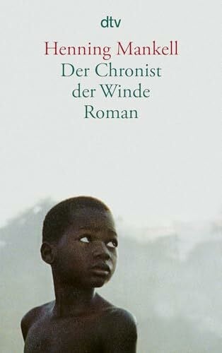 Mankell, Henning Der Chronist der Winde: Roman