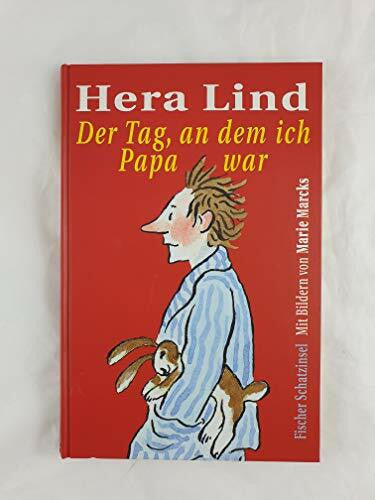 Marcks, Marie Der Tag, an dem ich Papa war