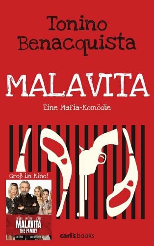 Benacquista, Tonino Malavita: Eine Mafia-Komödie