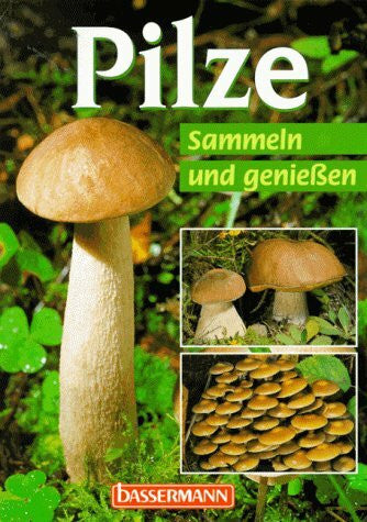 Björn Weißmann (Hrsg) Pilze
