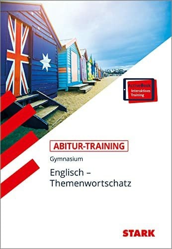 Jacob, Rainer STARK Abitur-Training - Englisch Themenwortschatz: Mit interaktivem eBook. Online-Code im Buch. Niveau B2/C1