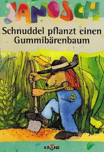 Krone, Dieter Schnuddel pflanzt einen Gummibärenbaum: Janosch