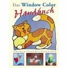 Göröcs, Tibor Das Window-Color-Handbuch: Themen, Trends, Techniken