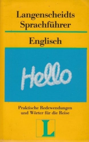 Margaret Kohl Langenscheidt Sprachführer. Für alle wichtigen Situationen im Urlaub / Langenscheidt Sprachführer. Für alle wichtigen Situationen im Urlaub: Englisch