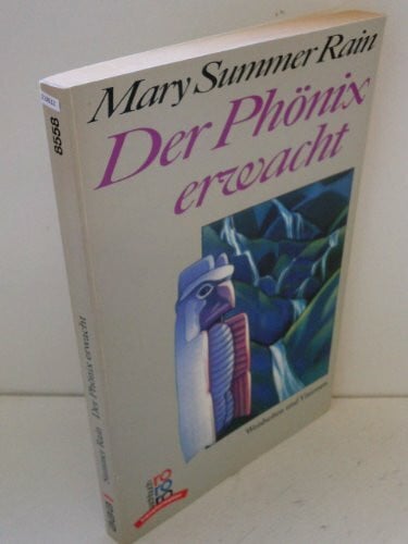 Mary Summer Rain Der Phönix erwacht