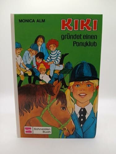 Alm, Monica Kiki gründet einen Ponyklub