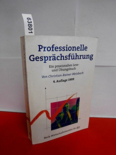 Praetorius, Ina Professionelle Gesprächsführung: Ein praxisnahes Lese- und Übungsbuch (dtv Fortsetzungsnummer 71, Band 5845)