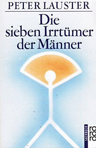 Lauster, Peter Die sieben Irrtümer der Männer