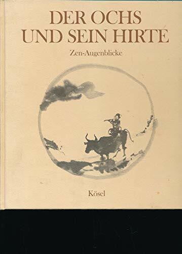 Lassalle, Hugo M. Enomiya- Der Ochs und sein Hirte