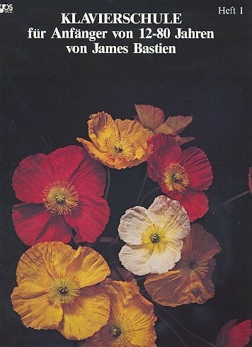 Bastien, James Kjos Music Company Klavierschule Band 1 : für Anfänger von 12-80 Jahren