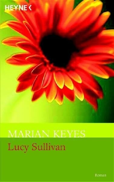 Keyes, Marian Lucy Sullivan wird heiraten: Roman
