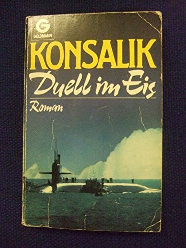 Konsalik, Heinz G. Duell im Eis
