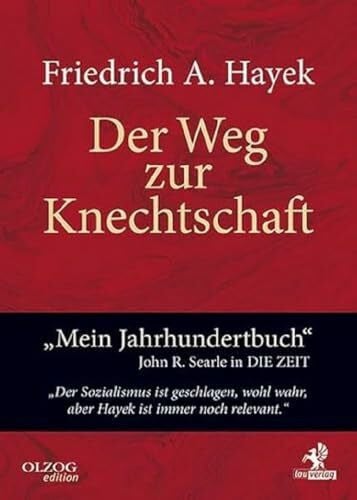 Hayek, Friedrich A. von Der Weg zur Knechtschaft